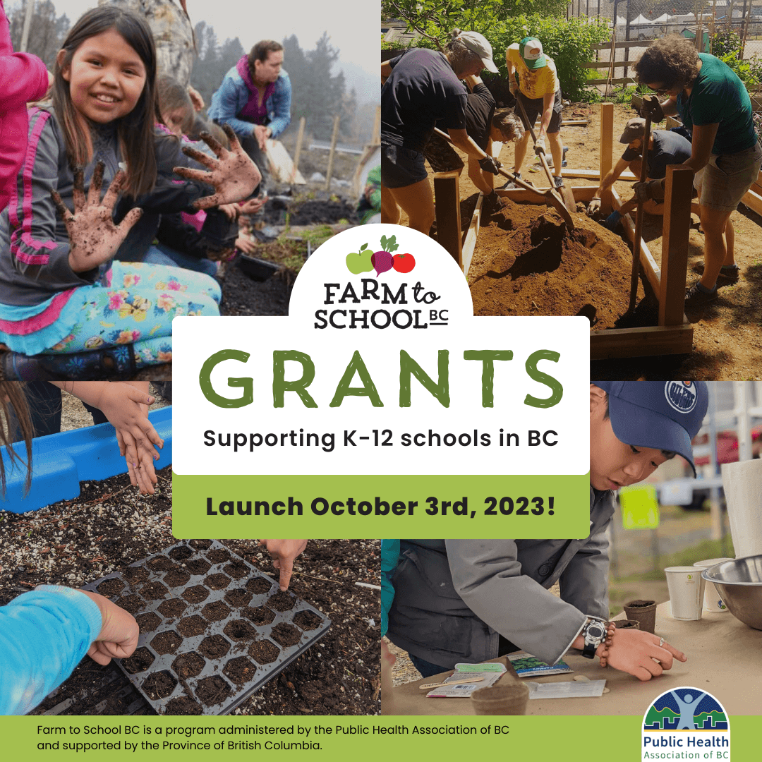Farm to School BC Grants: Supporting K-12 schools in BC. Launch October 3rd, 2023!